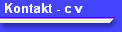 Kontakt - c v