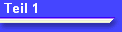 Teil 1