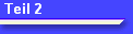 Teil 2